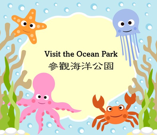 Visit the Ocean Park